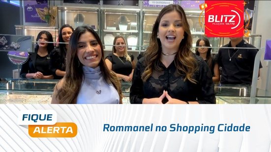 Rommanel no Shopping Cidade