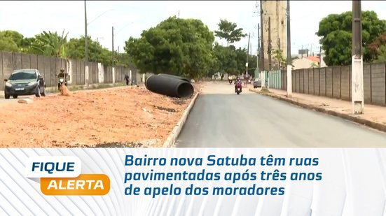 Bairro nova Satuba têm ruas pavimentadas após três anos de apelo dos moradores