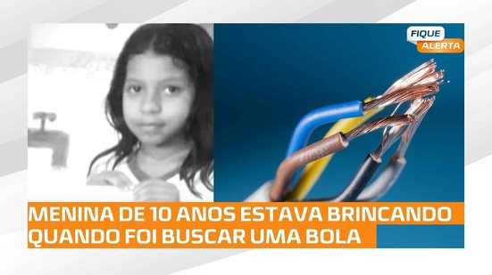 O que aconteceu? Menina morre após sofrer choque elétrico