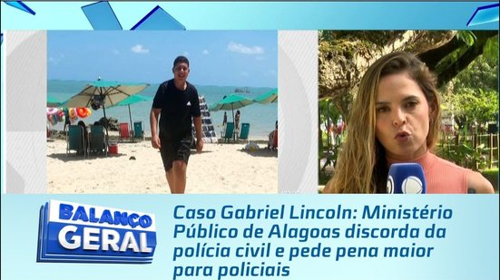 Ministério Público de Alagoas discorda da polícia civil e pede pena maior para policiais