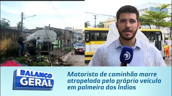 Motorista de caminhão morre atropelado pelo próprio veículo em palmeira dos Índios