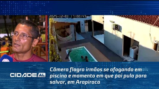 Câmera flagra irmãos se afogando em piscina e momento em que pai pula para salvar, em Arapiraca