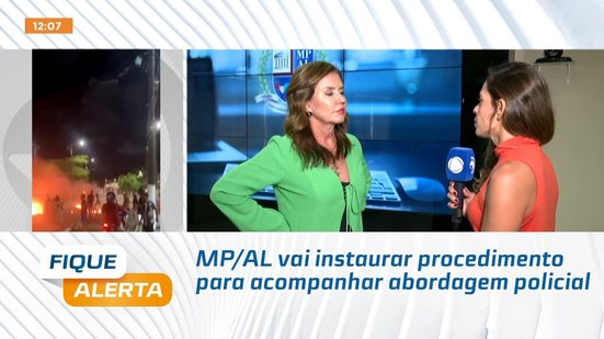 MP/AL vai instaurar procedimento para acompanhar abordagem policial