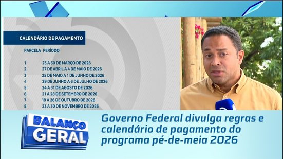 Governo Federal divulga regras e calendário de pagamento do programa pé-de-meia 2026