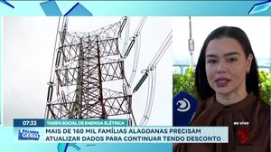Mais de 160 mil famílias alagoanas precisam atualizar dados para continuar tendo desconto