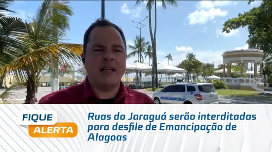 Ruas do Jaraguá serão interditadas para desfile de Emancipação de Alagoas
