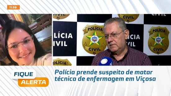 Polícia prende suspeito de matar técnica de enfermagem em Viçosa