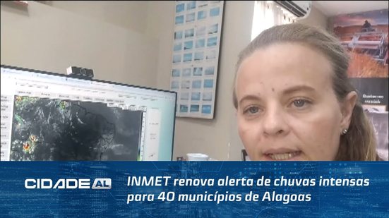 INMET renova alerta de chuvas intensas para 40 municípios de Alagoas