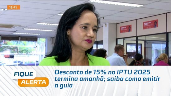 Desconto de 15% no IPTU 2025 termina amanhã; saiba como emitir a guia
