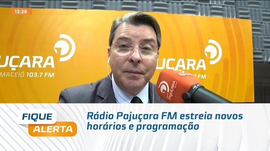 Rádio Pajuçara FM estreia novos horários e programação