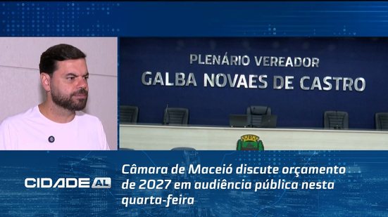 Câmara de Maceió discute orçamento de 2027 em audiência pública nesta quarta-feira