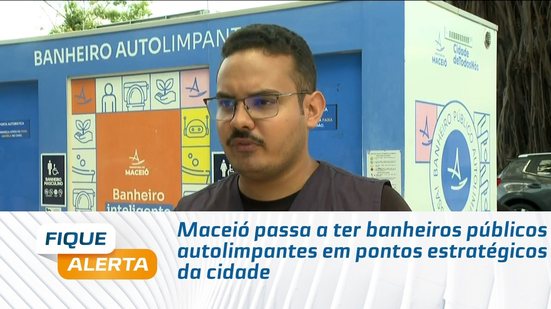Maceió passa a ter banheiros públicos autolimpantes em pontos estratégicos da cidade