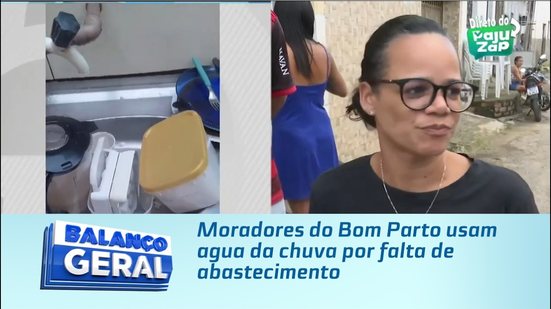 Moradores do Bom Parto usam agua da chuva por falta de abastecimento