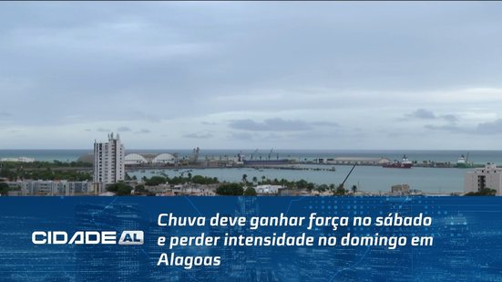 Chuva deve ganhar força no sábado e perder intensidade no domingo em Alagoas