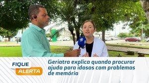 Geriatra explica quando procurar ajuda para idosos com problemas de memória