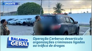 Operação Cerberus desarticula organizações criminosas ligadas ao tráfico de drogas