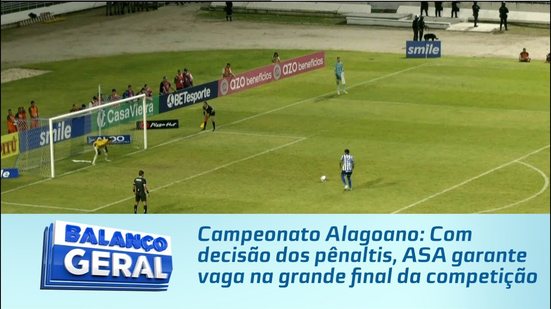Campeonato Alagoano: Com decisão dos pênaltis, ASA garante vaga na grande final da competição