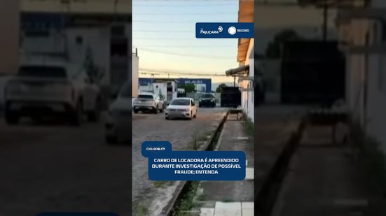 ⚠️ Carros locados eram alugados novamente e vendidos, segundo investigação | #CidadeAL