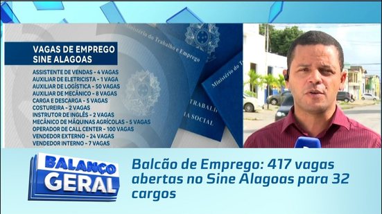 Balcão de Emprego: 417 vagas abertas no Sine Alagoas para 32 cargos