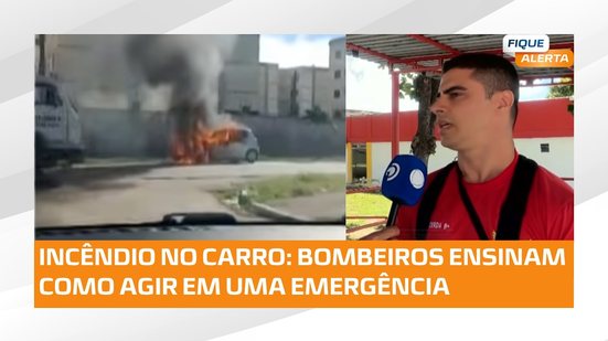 Corpo de Bombeiros orienta o que fazer em caso de incêndio em veículos