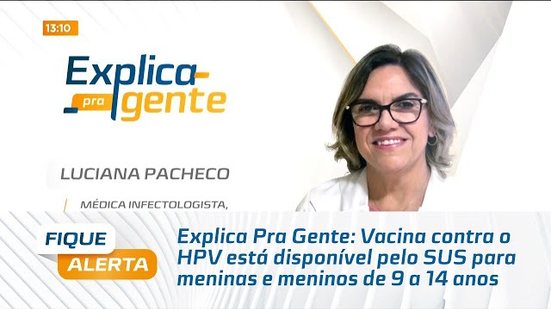 Vacina contra o HPV está disponível pelo SUS para meninas e meninos de 9 a 14 anos