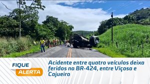 Acidente entre quatro veículos deixa feridos na BR-424, entre Viçosa e Cajueiro