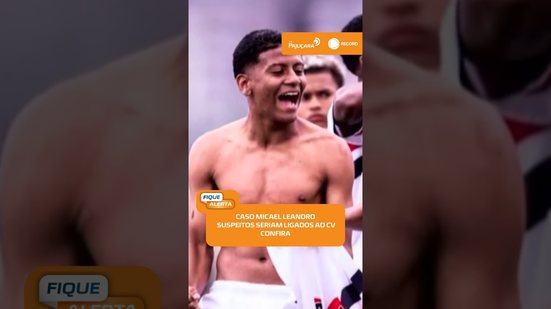 🚨 Caso Micael: polícia revela ligação de suspeitos com o Comando Vermelho