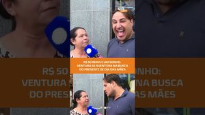 Ventura se aventura no desafio do presente de Dia das Mães por até R$50 reais! 😂 #FiqueAlerta