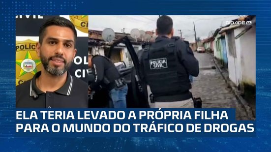 Mulher é presa por corrupção de menores porque teria levado a própria filha ao mundo do tráfico