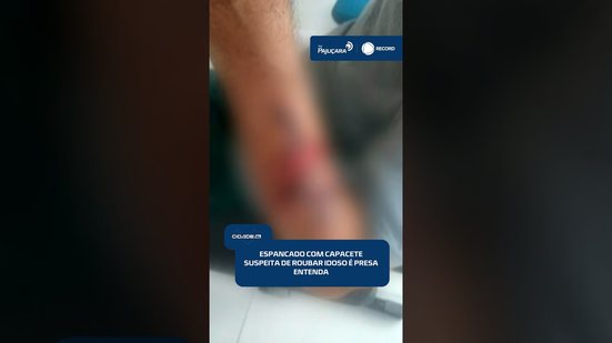🚔 Suspeita de espancar idoso com capacete durante roubo é presa | #CidadeAL