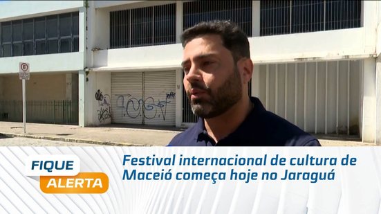 Festival internacional de cultura de Maceió começa hoje no Jaraguá