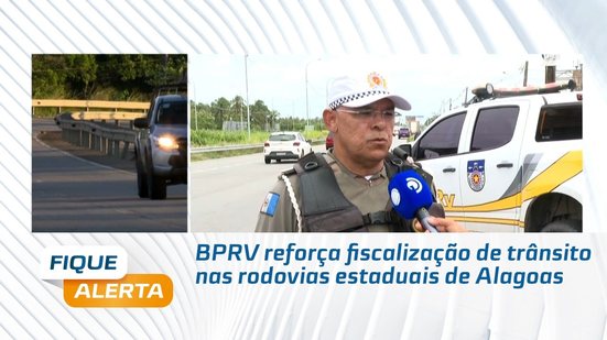 BPRV reforça fiscalização de trânsito nas rodovias estaduais de Alagoas