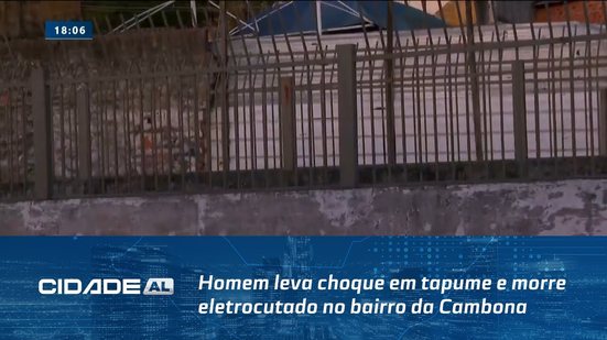 Homem leva choque em tapume e morre eletrocutado no bairro da Cambona