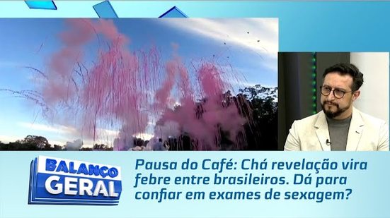 Pausa do Café: Chá revelação vira febre entre brasileiros. Dá para confiar em exames de sexagem?
