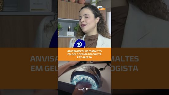 PARTE 2: Dermatologista alerta sobre riscos de esmaltes em gel recolhidos pela ANVISA #FiqueAlerta