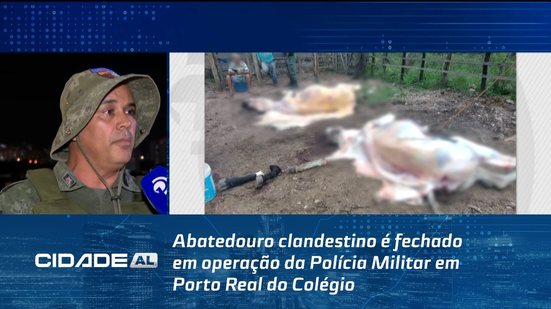 Abatedouro clandestino é fechado em operação da Polícia Militar em Porto Real do Colégio