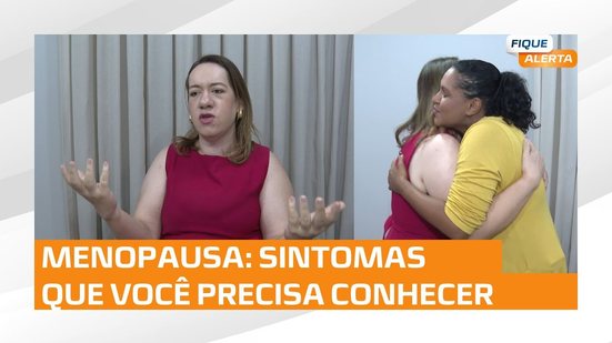 Descomplicando a menopausa – Parte 1: sintomas que você precisa conhecer