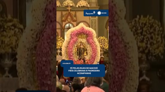 ⛪ Fiéis lotam ruas em procissão pela padroeira de Maceió #CidadeAL