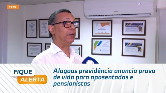 Alagoas previdência anuncia prova de vida para aposentados e pensionistas