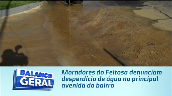 Moradores do Feitosa denunciam desperdício de água na principal avenida do bairro