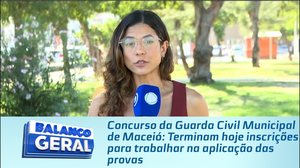 Concurso da Guarda Civil Municipal: Terminam hoje inscrições para trabalhar na aplicação das provas