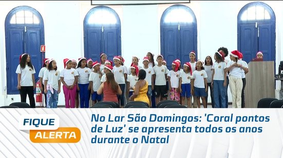 No Lar São Domingos: 'Coral pontos de Luz' se apresenta todos os anos durante o Natal
