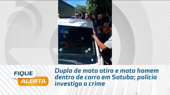 HOMICÍDIO: Dupla de moto atira e mata homem dentro de carro em Satuba #FiqueAlerta