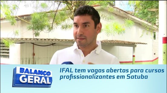 IFAL tem vagas abertas para cursos profissionalizantes em Satuba