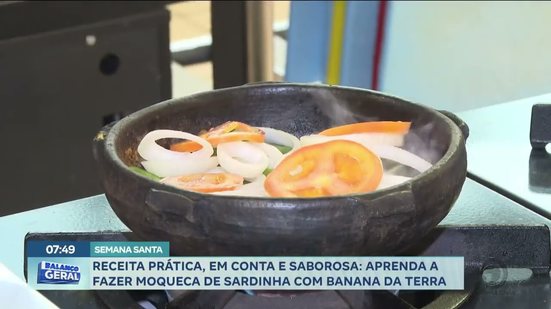Receita prática, em conta e saborosa: Aprenda a fazer moqueca de sardinha com banana da terra