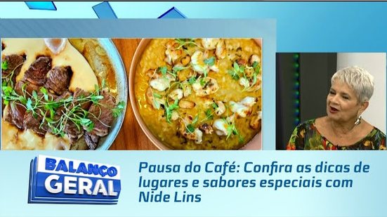 Pausa do Café: Confira as dicas de lugares e sabores especiais com Nide Lins
