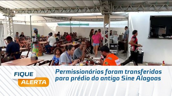 Permissionários foram transferidos para prédio do antigo Sine Alagoas