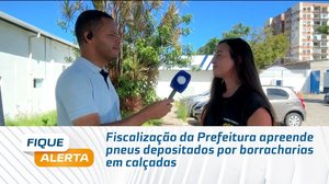 Fiscalização da Prefeitura apreende pneus depositados por borracharias em calçadas