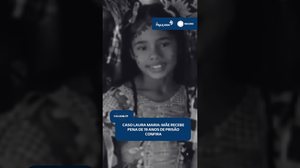 🚨 Caso Laura Maria termina com condenação de 19 anos para Thamires Oliveira | #CidadeAL