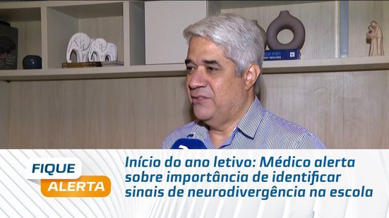 Médico alerta sobre importância de identificar sinais de neurodivergência na escola